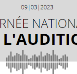 Journée nationale de l'audition 2023