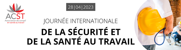 Journée Internationale de la sécurité et de la santé au travail